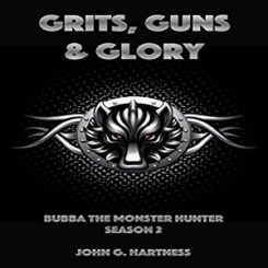 Book Review: Grits, Guns and Glory (Bubba the Monster Hunter #2) by John G. Hartness