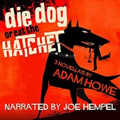 Book Review: Die Dog or Eat the Hatchet