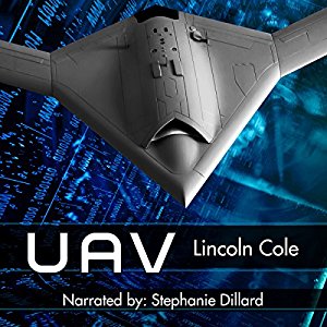 Book Review: UAV (Horizon’s Wake #1) by Lincoln Cole