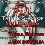 Book Review: Triple Shot of Vampires by Tonia Brown