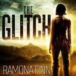 Spotlight: The Glitch by Ramona Finn
