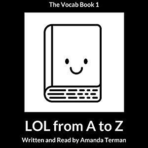 Book Review: LOL from A to Z (The Vocab Book Series #1) by Amanda Terman
