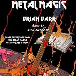 Book Review: Metal Magic by Brian Barr