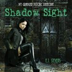 Book Review: Shadow Sight (Ivy Granger #1) by E.J. Stevens