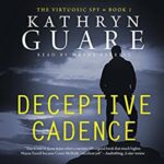 Book Review, Promo and Giveaway: Deceptive Cadence by Kathryn Guare