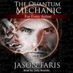 Book Review: For Every Action (The Quantum Mechanic #1) by Jason Faris