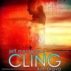 Book Review: Cling by Jeff Menapace and Kim Bravo