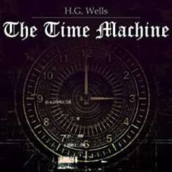 Book Review: The Time Machine by H.G. Wells