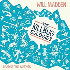 Book Review: The Killbug Eulogies by Will Madden