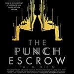 Book Review, Promo and Giveaway: The Punch Escrow by Tal M. Klein