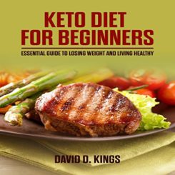 Book Review: Keto Diet for Beginners by David D. Kings