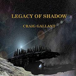 Book Review: The Legacy of Shadow by Craig Gallant