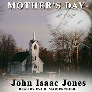Book Review: Mother’s Day by John Isaac Jones