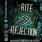 Book Review: Rite of Rejection by Sarah Negovetich