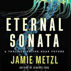 Book Review: Eternal Sonata by Jamie Metzl