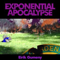 Book Review: Exponential Apocalypse by Eirik Gumeny