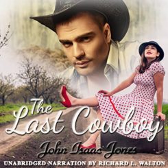Book Review: The Last Cowboy by John Isaac Jones