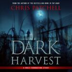 Book Review and Giveaway: Dark Harvest by Chris Patchell