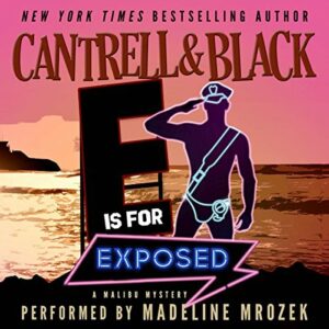 Book Review: E Is for Exposed: A Malibu Mystery by Rebecca Cantrell, Sean Black