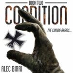 Book Review and Giveaway: The Curing Begins... (Condition #2) by Alec Birri