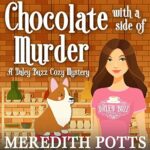 Promo: Chocolate With a Side of Murder by Meredith Potts