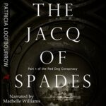 Book Review: The Jacq of Spades by Patricia Loofbourrow