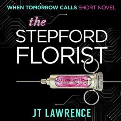 Book Review: The Stepford Florist by J.T. Lawrence