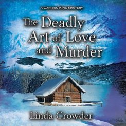 Book Review: The Deadly Art of Love and Murder by Linda Crowder