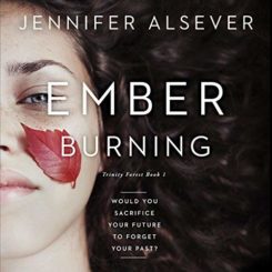 Book Review: Ember Burning (Trinity Forest #1) by Jennifer Alsever