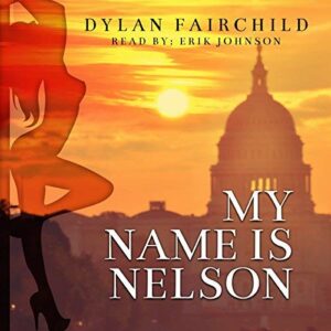 Book Review and Giveaway: My Name is Nelson by Dylan Fairchild