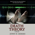 Book Review: Death Theory by John D. Mimms