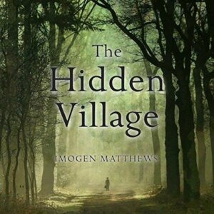 Book Review: The Hidden Village by Imogen Matthews