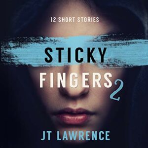 Book Review: Sticky Fingers 2 by J.T. Lawrence