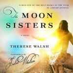 Book Review: The Moon Sisters by Therese Walsh