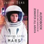 Promo and Giveaway: Finding Life on Mars by Jason Dias