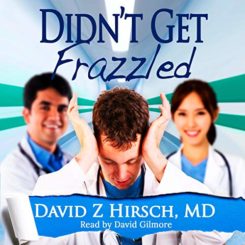Book Review: Didn’t get Frazzled by David Z. Hirsch