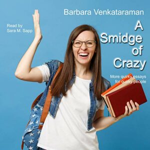 Book Review: A Smidge of Crazy by Barbara Venkataraman