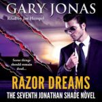 Book Review: Razor Dreams (Jonathan Shade #7) by Gary Jonas