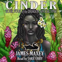 Book Review: Cinder by James Maxey