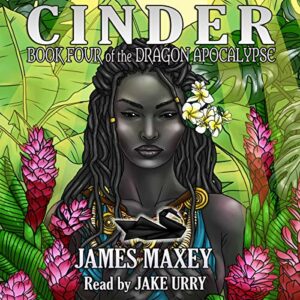 Book Review: Cinder by James Maxey