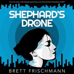 Book Review: Shephard’s Drone by Brett Frischmann