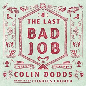 Book Review: The Last Bad Job by Colin Dodds