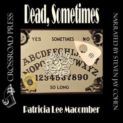 Book Review: Dead, Sometimes by Patricia Lee Macomber