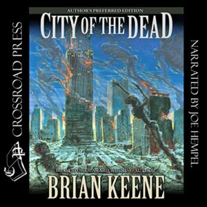 Book Review: City of the Dead: Author’s Preferred Edition by Briane Keene