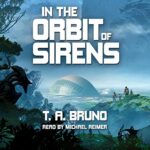 Book Review: In the Orbit of Sirens by T.A. Bruno