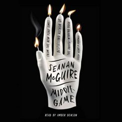 Book Review: Middlegame by Seanan McGuire