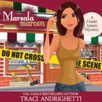 Book Review: Marsala Maroon by Traci Andrighetti