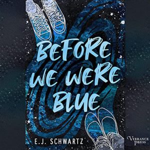 Book Review: Before We Were Blue by E.J. Schwartz