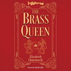 Book Review: The Brass Queen by Elizabeth Chatsworth