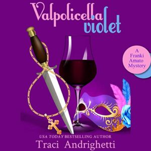Book Review: Valpolicella Violet by Traci Andrighetti
